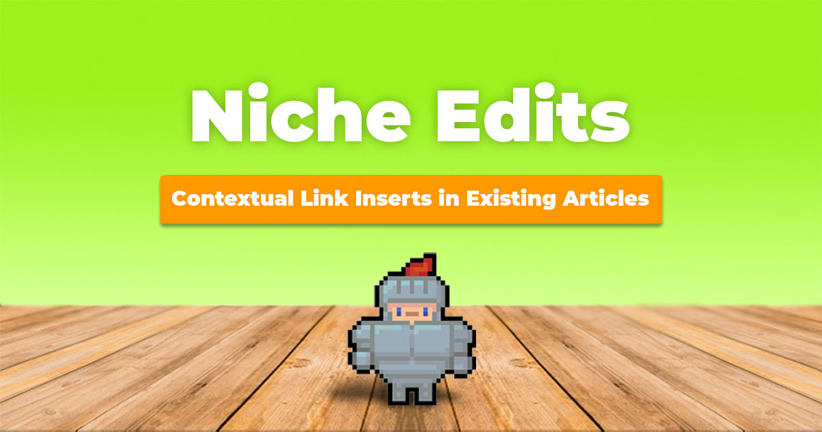 Niche Edits Link Building: Strategies and Benefits
